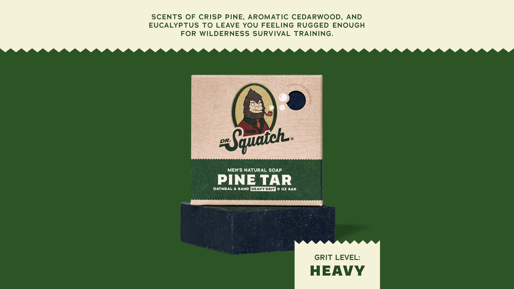 Pine Tar - Step Out Fresh From the Shower